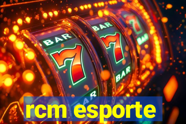 rcm esporte